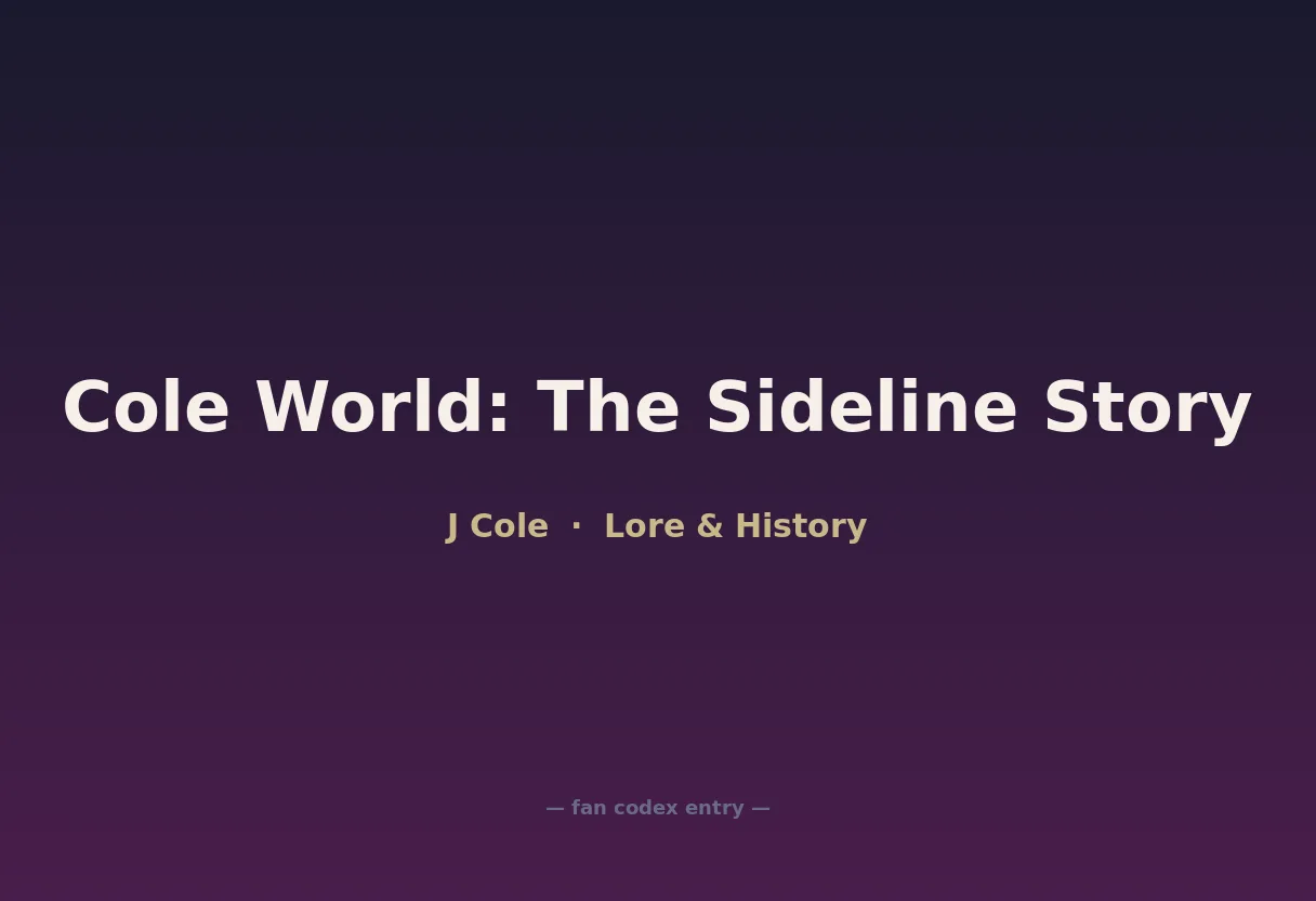 Cole World: The Sideline Story