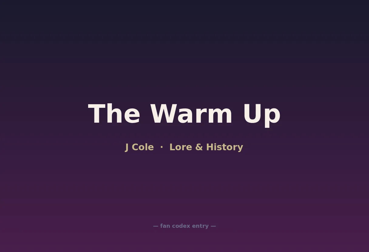 The Warm Up
