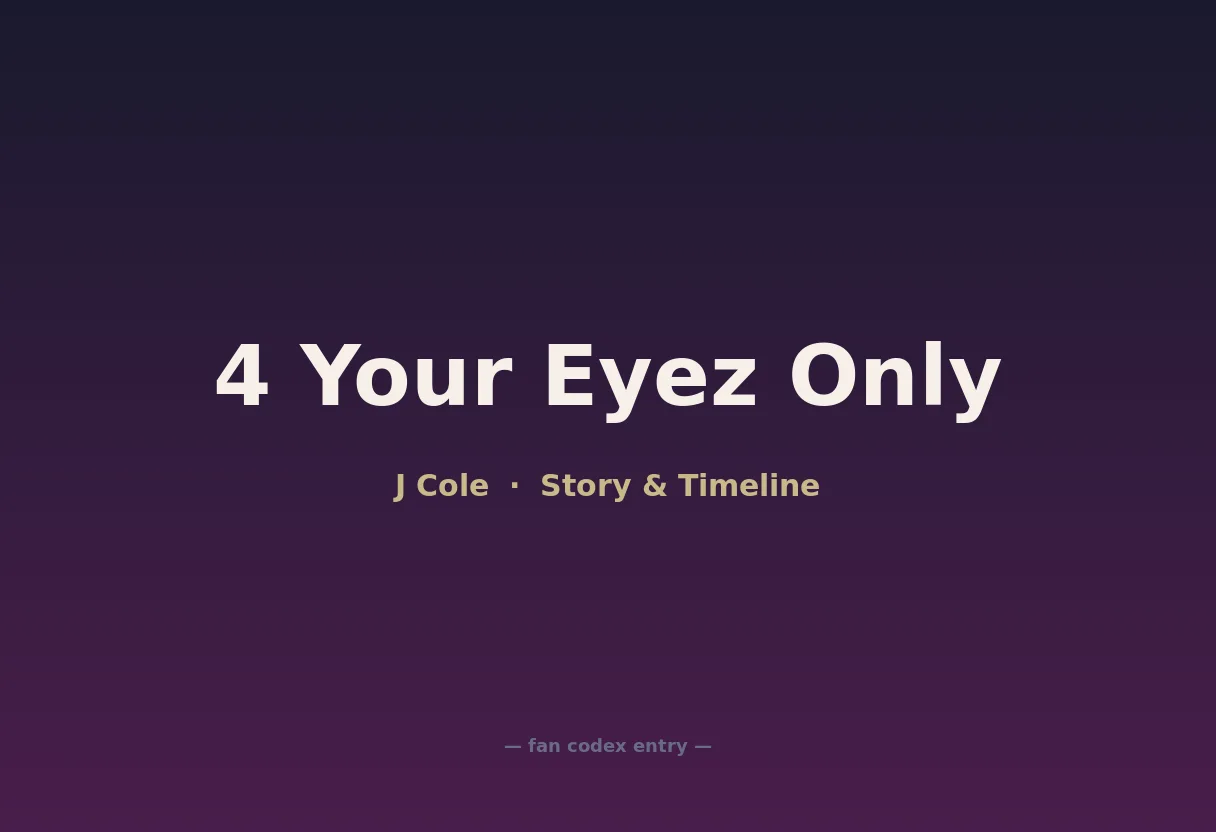 4 Your Eyez Only